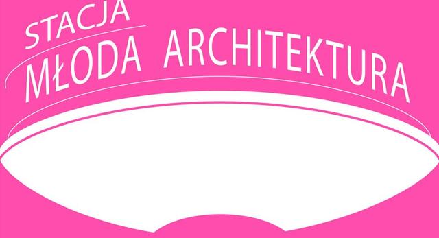 Architektura-murator. Spotkanie z architektami ze studia 22 Architekci i Janem Ledwoniem z cyklu Stacja Młoda Architektura 