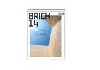 Czy materiał budowlany - cegła to już przeżytek? BRICK 14 - książka dla architektów o współczesnej architekturze ceglanej udowodni Wam, że absolutnie nie!