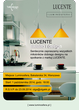 Spotkanie w warszawskiej Luminosferze bedzie dotyczyło produktów włoskiej firmy Lucente