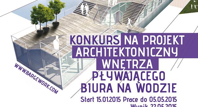 Konkurs architektoniczny Bargework – biuro na wodzie, druga edycja 