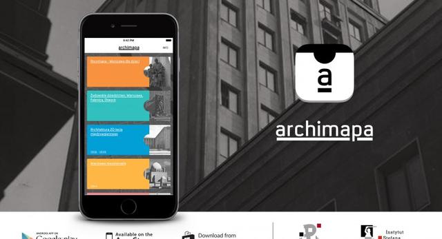 Archimapa - aplikacja na smartfony, dzięki której poznasz architekturę Warszawy XX wieku