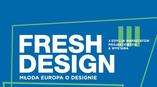 Współczesny design z Europy: warsztaty Fresh Design