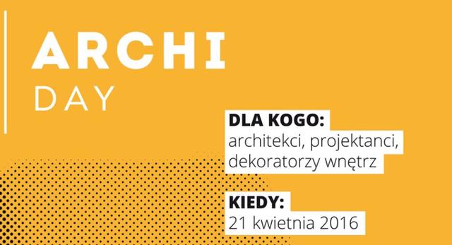 Dzień z współczesną architekturą wnętrz. ArchiDay