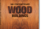 100 współczesnych budynków: architektura drewniana XXI wieku