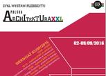 Wystawa Polska Architektura XXL, czyli największe i najważniejsze wydarzenia w Polsce