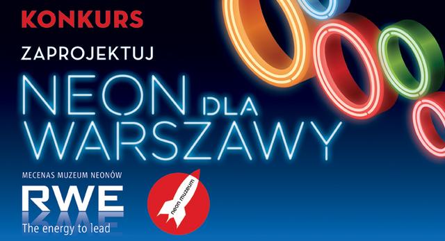 Architektura Warszawy – konkurs na projekt neonu